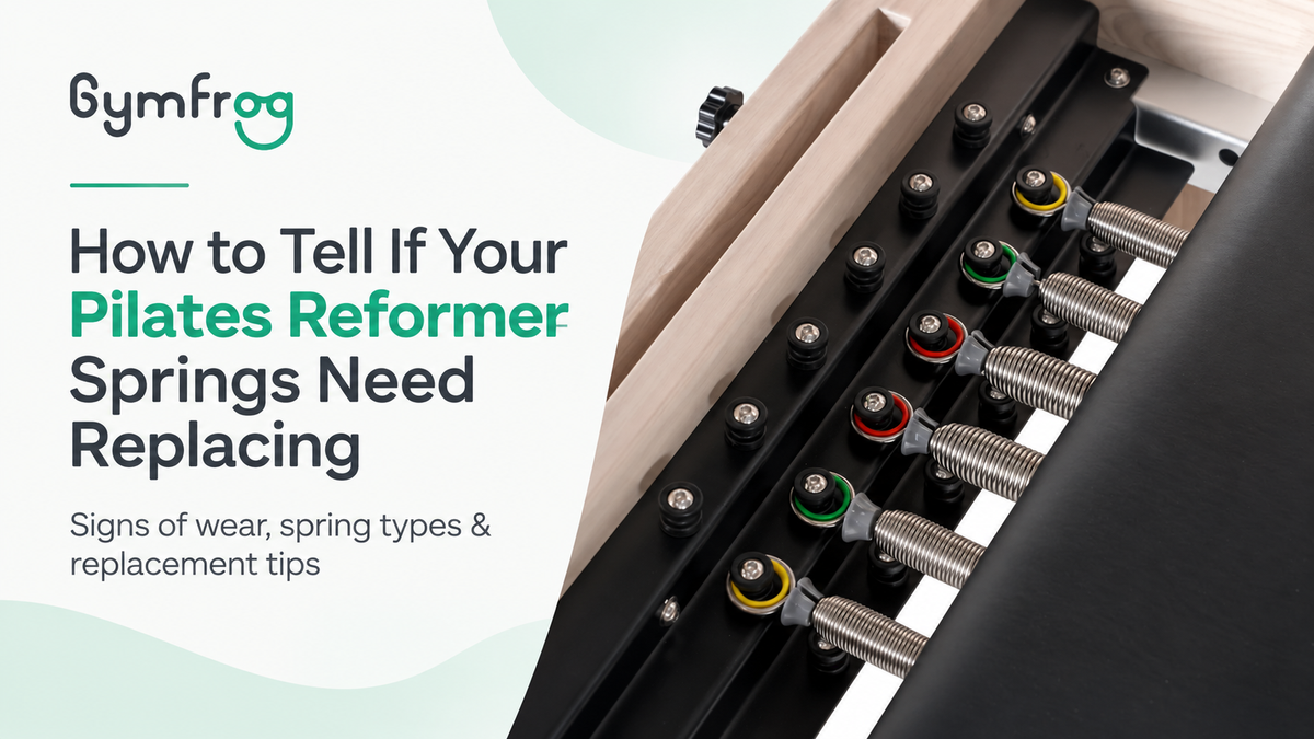 How to Tell If Your Pilates Reformer Springs Need Replacing